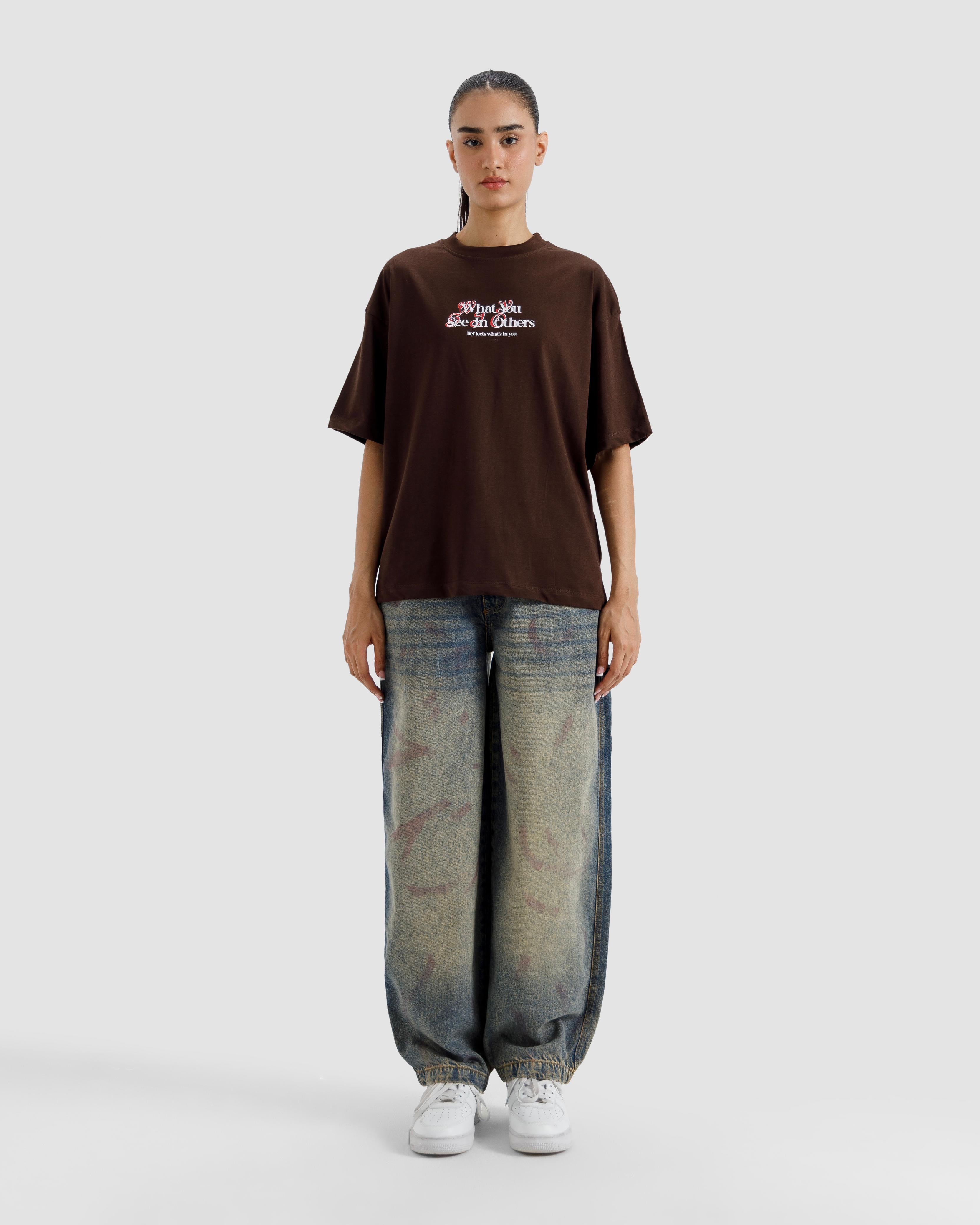 What You See In Others Tshirt