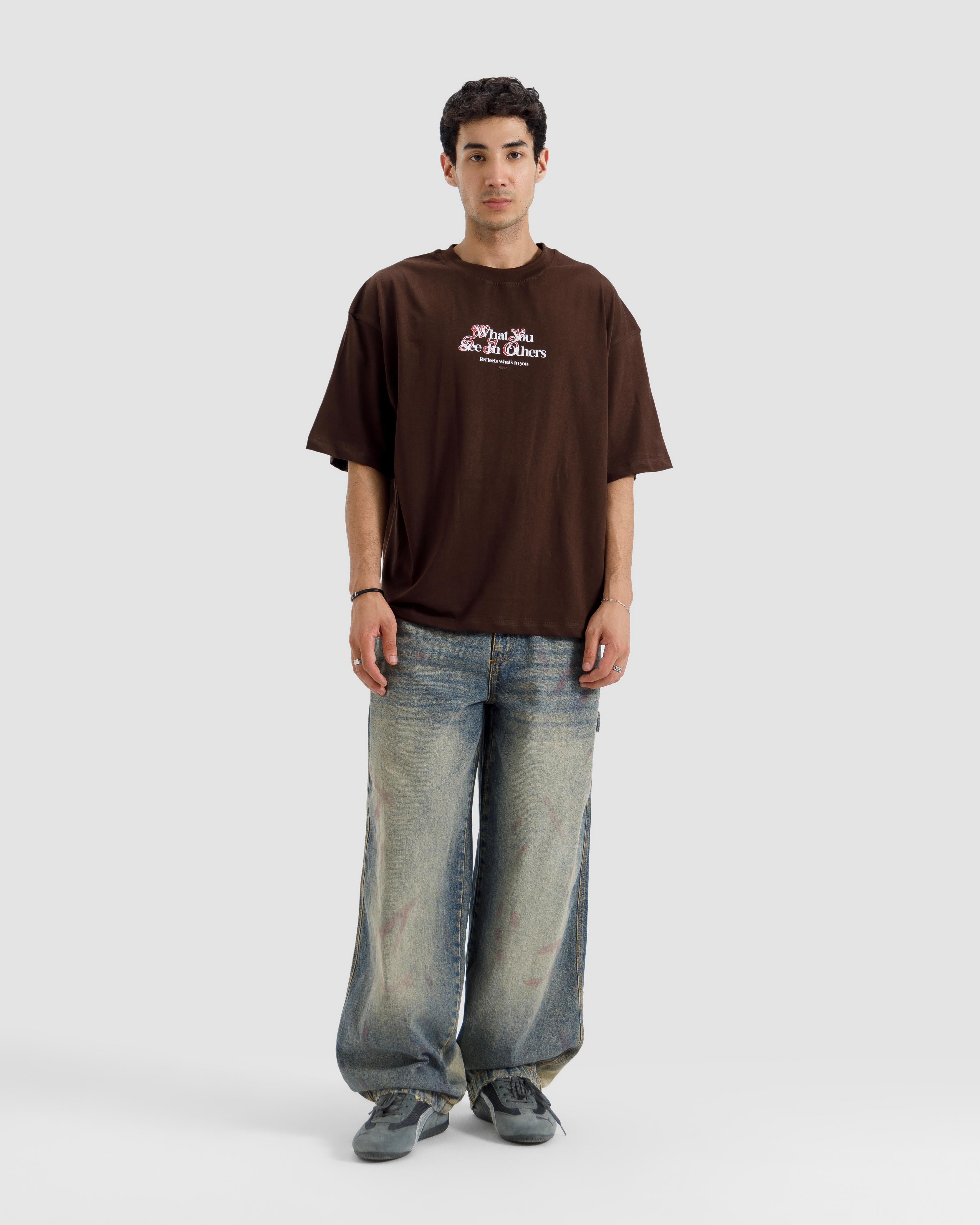 What You See In Others Tshirt