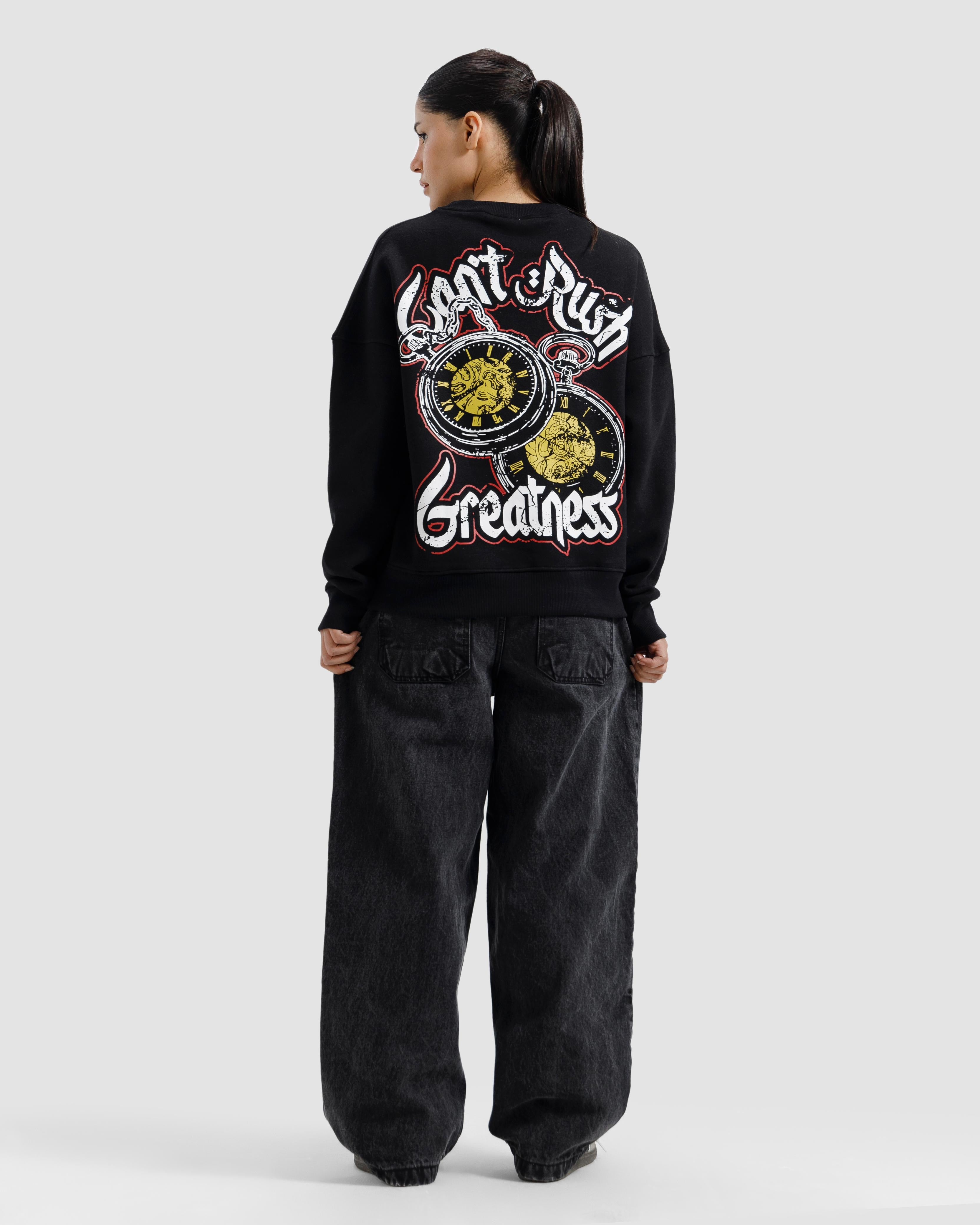 Can’t Rush Greatness Sweatshirt