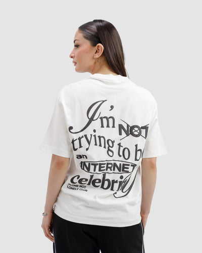 Internet Celebrity Tshirt